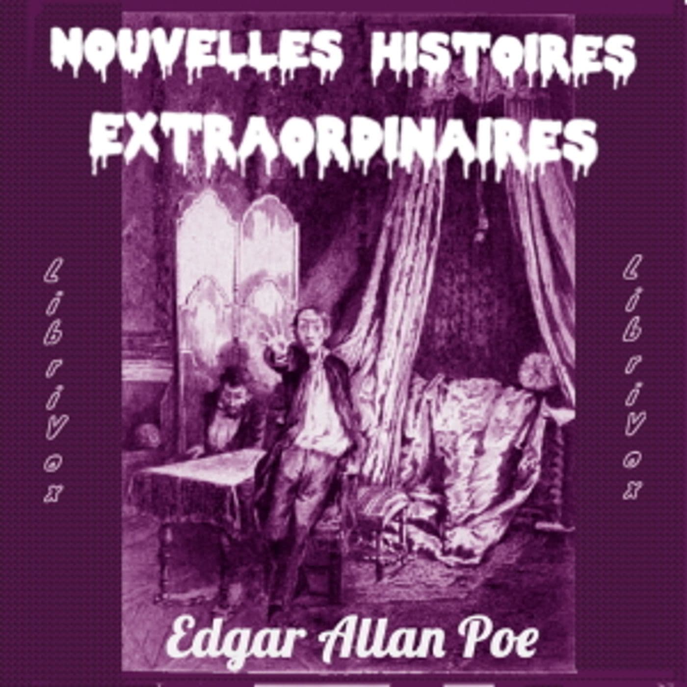 Charles Baudelaire - Nouvelles histoires extraordinaires par Edgar Allan Poe - Podcast