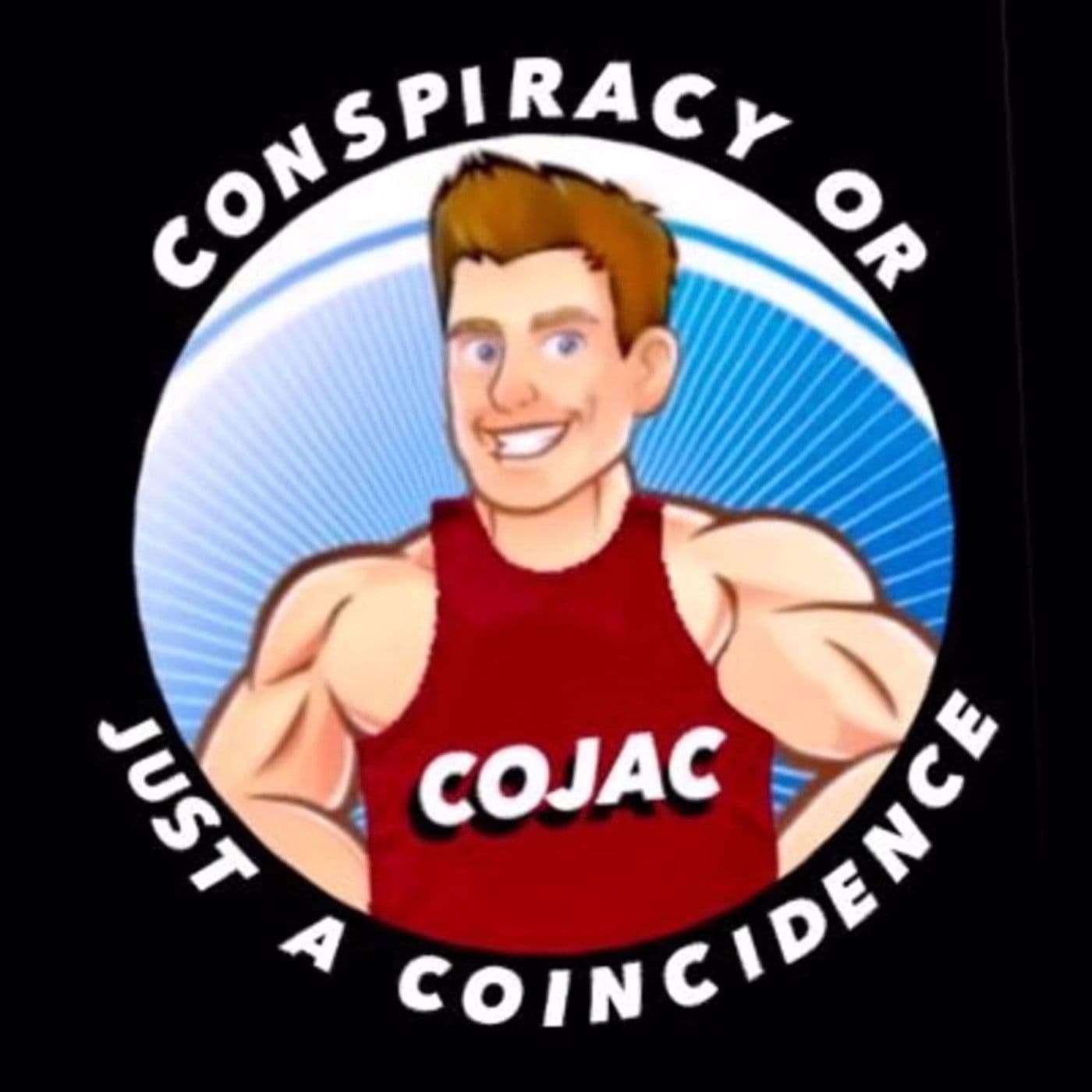 Conspiracy or Just a Coincidence? - Podcasts