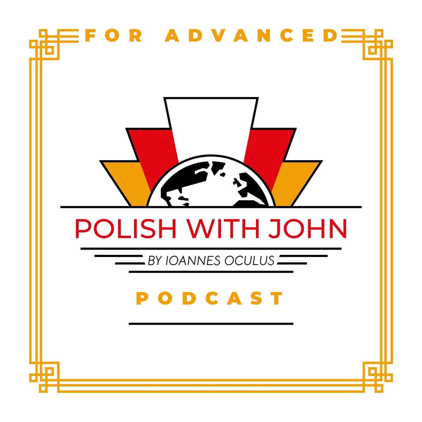 Polish With John For Advanced - Podcasts