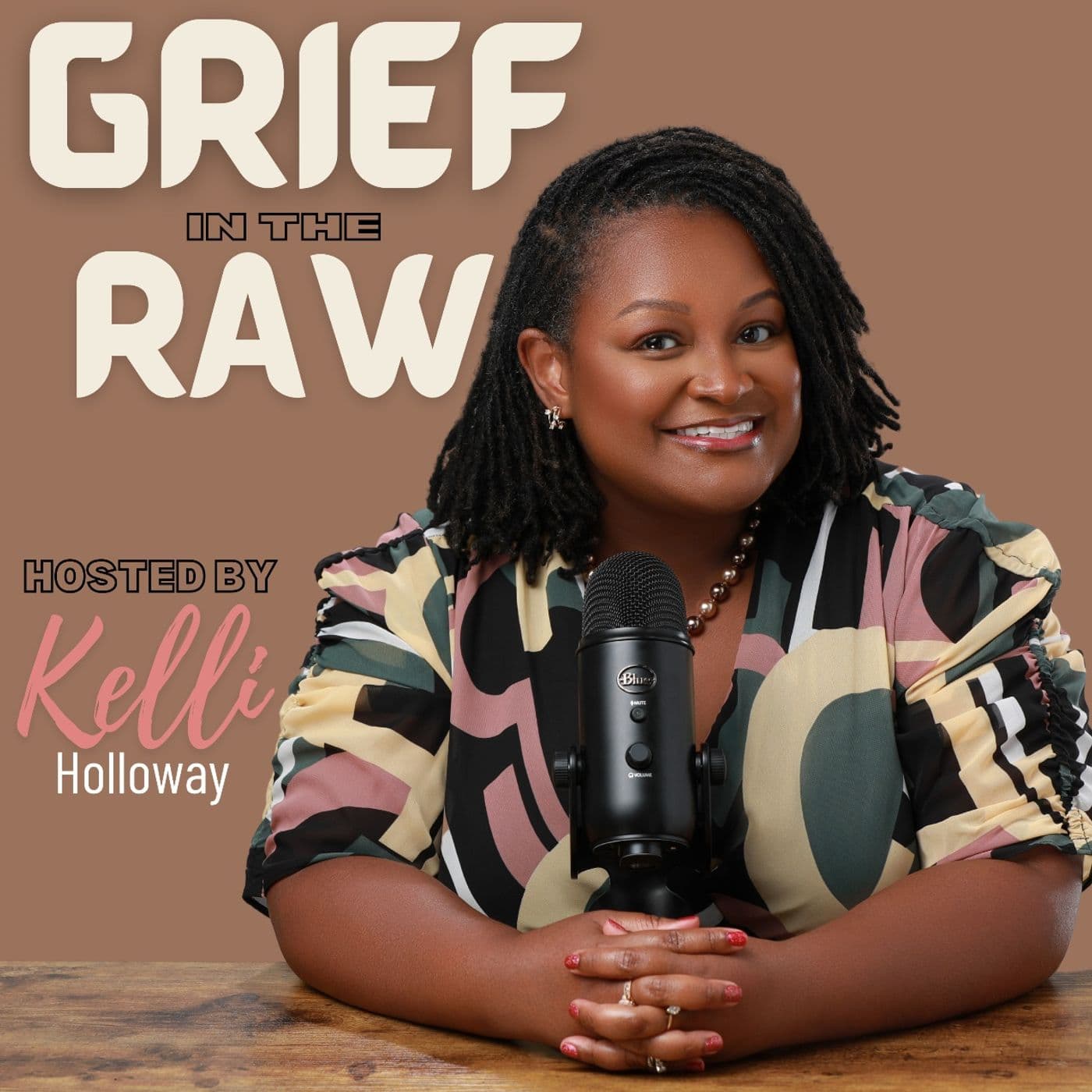 Grief in the Raw - Podcasts