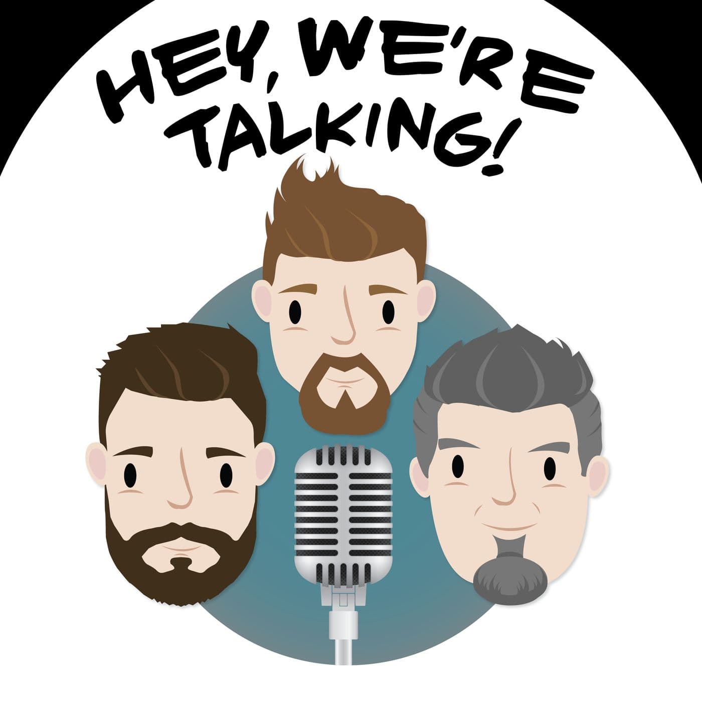 Hey, We're Talking - Podcasts