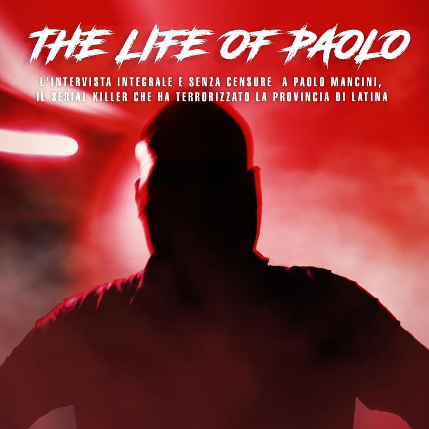 The Life Of Paolo - Podcast