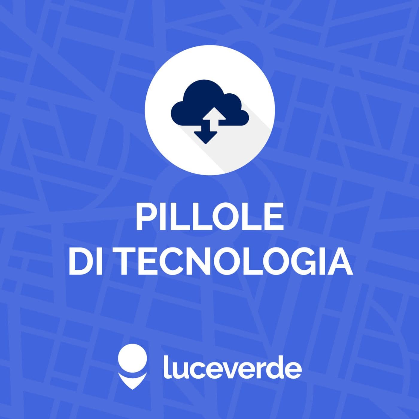 Pillole di Tecnologia - Podcast