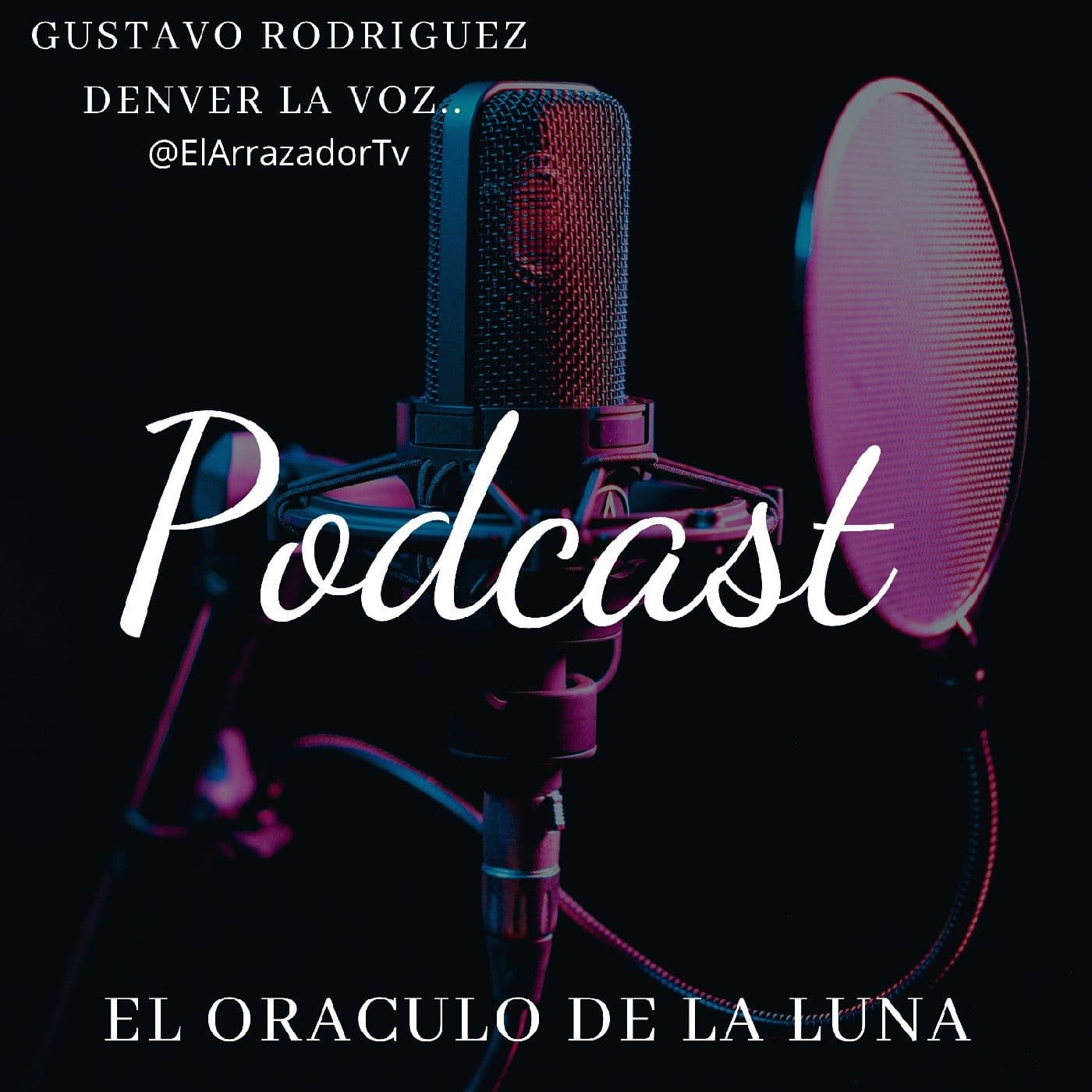 El oráculo de la luna Denver la voz - Podcasts
