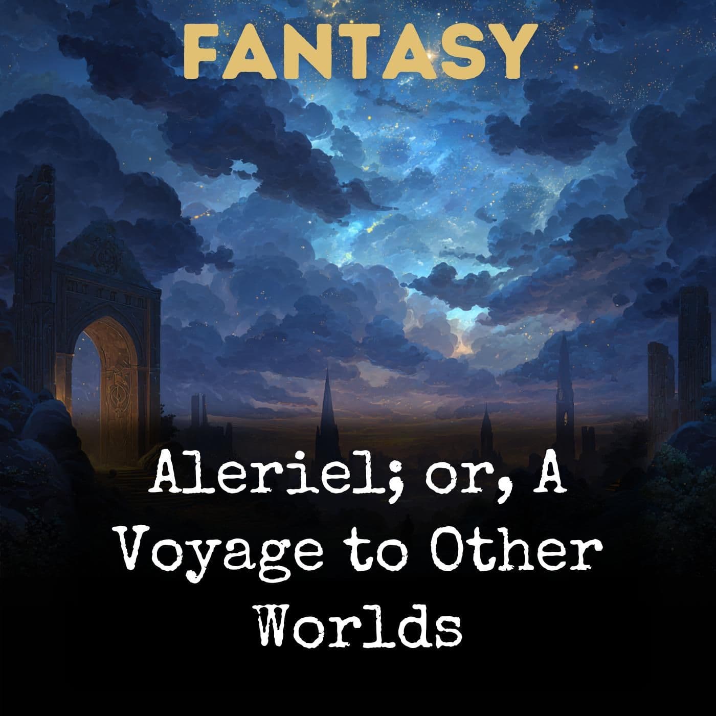 Aleriel; or, A Voyage to Other Worlds - Podcasts