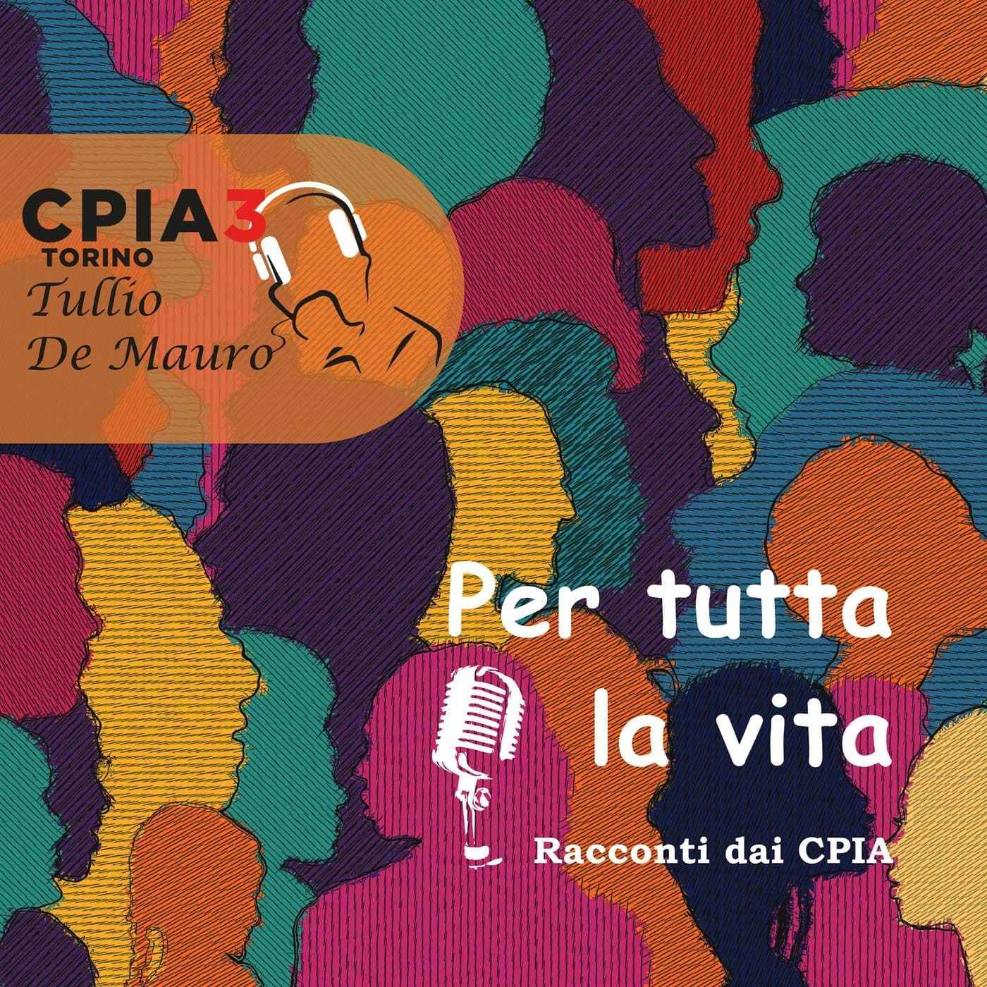 Per tutta la vita. Racconti dai CPIA - Podcast