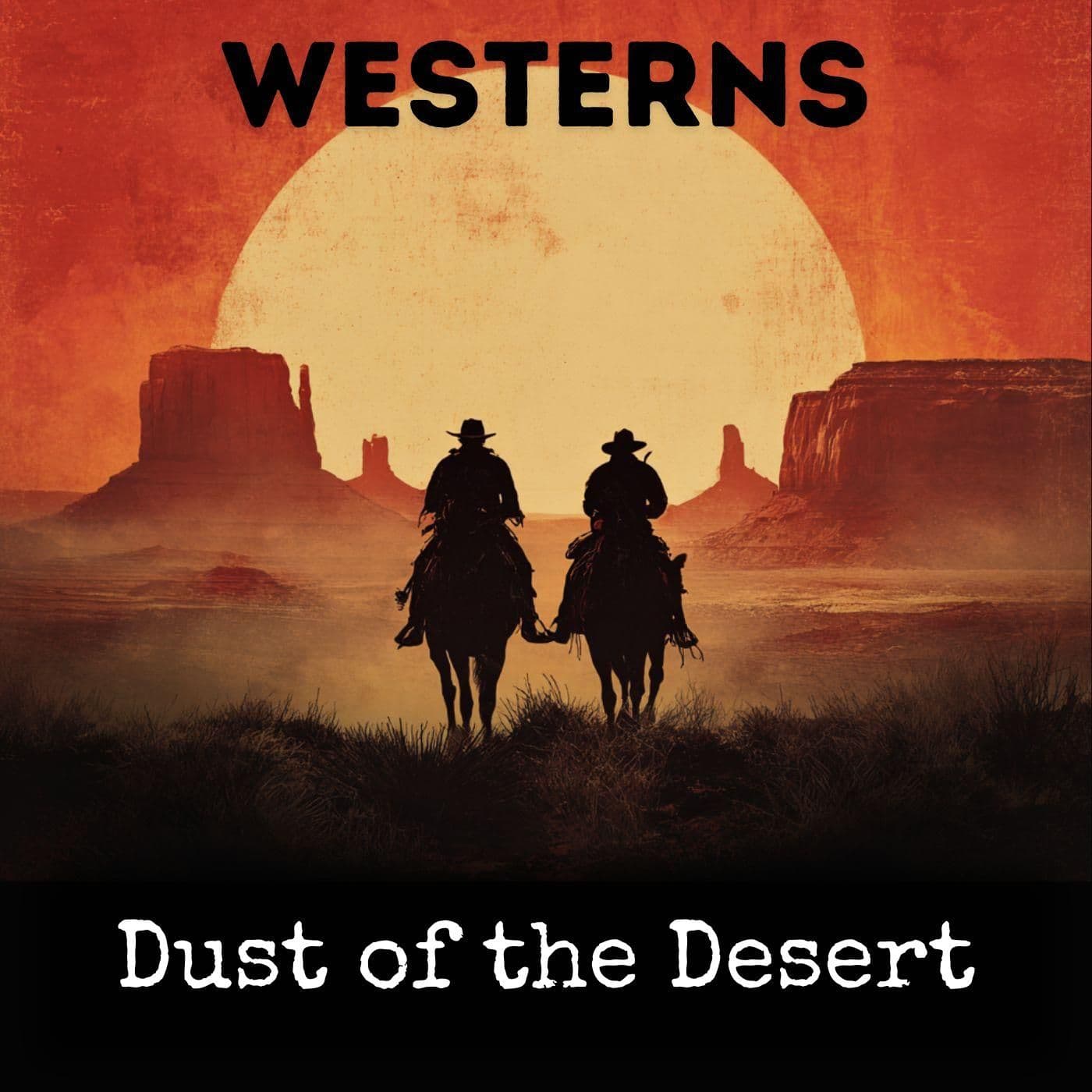 Dust of the Desert - Podcasty