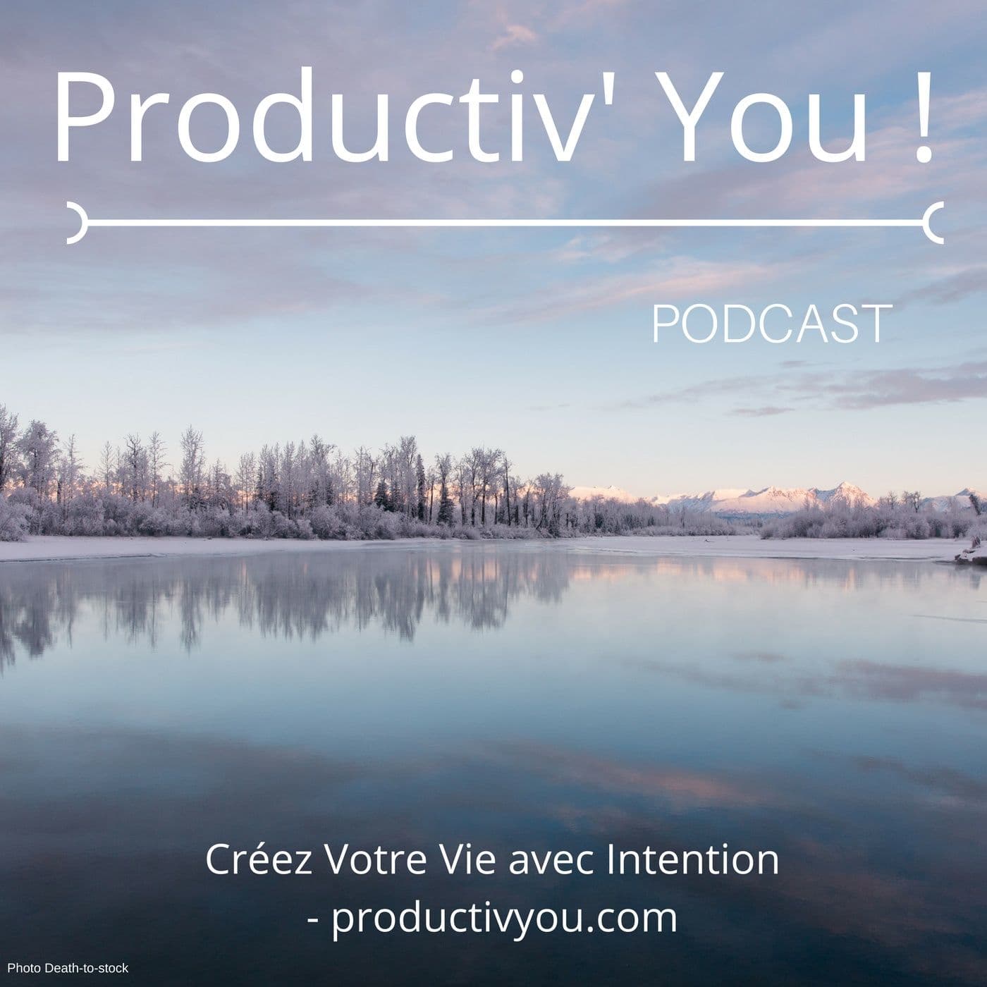 Productiv' You ! - Podcasts