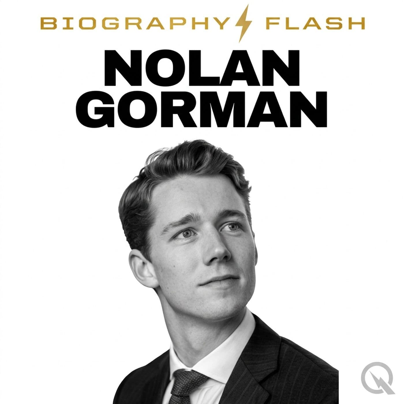 Nolan Gorman - Biography Flash - Podcasts