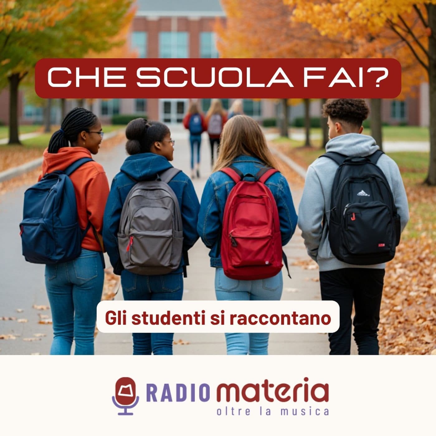 Che scuola fai? - Podcasts