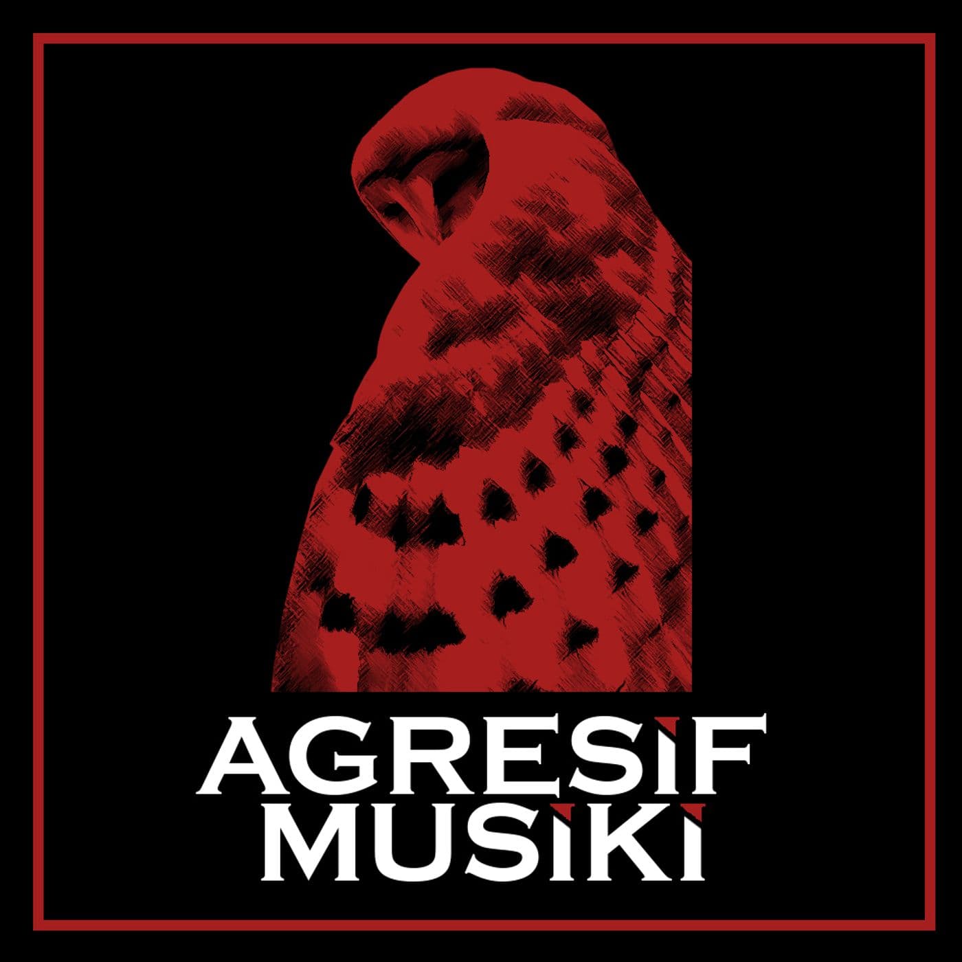 Agresif Musiki - Podcastler