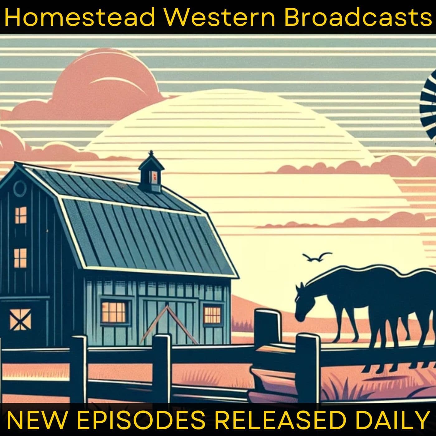 Homestead Western Broadcasts - Podcasts