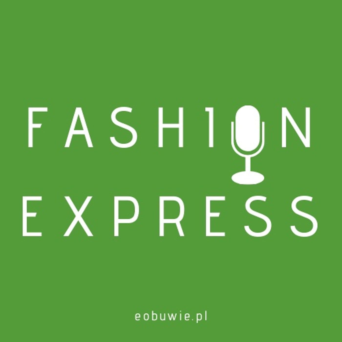 FashionExpress - Podcasts