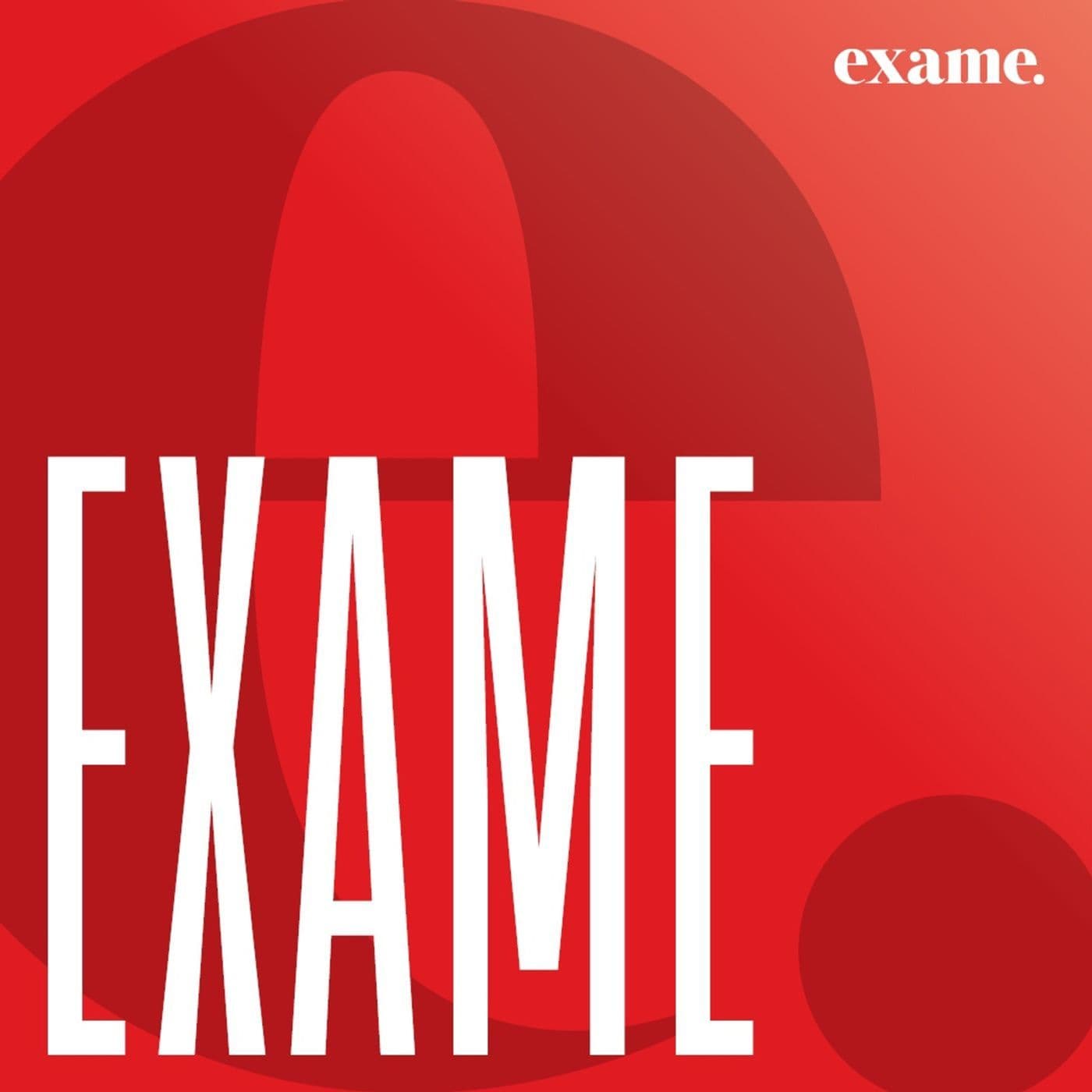 exame - Podcasts