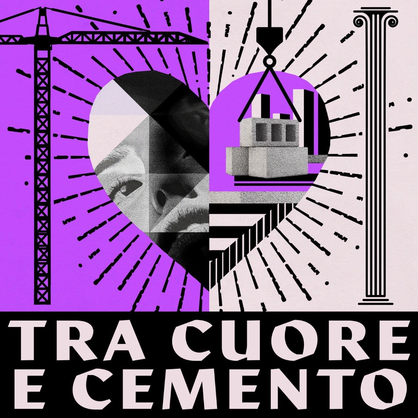 Tra cuore e cemento - Podcast