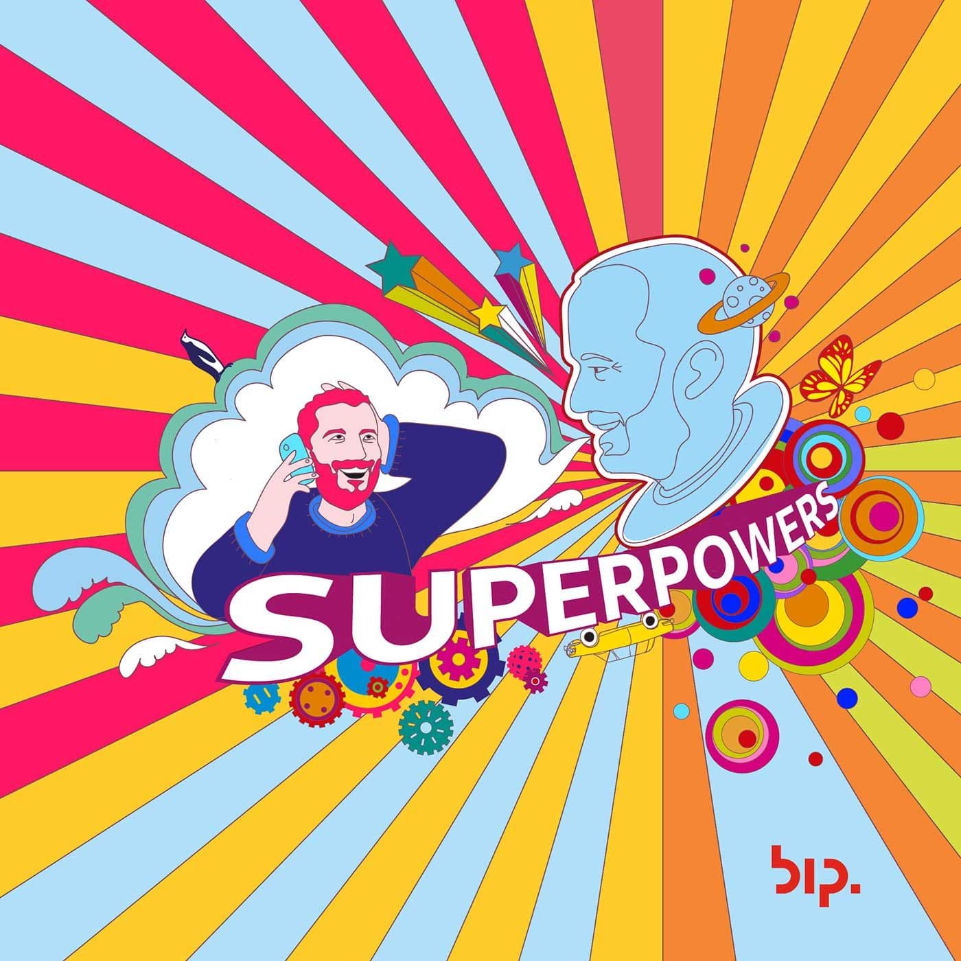 SuperPowers - Podcasts