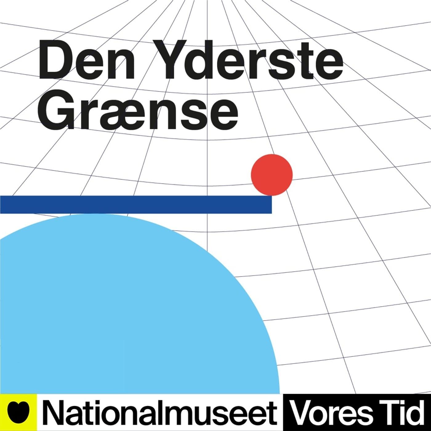 Den yderste grænse - Podcasty