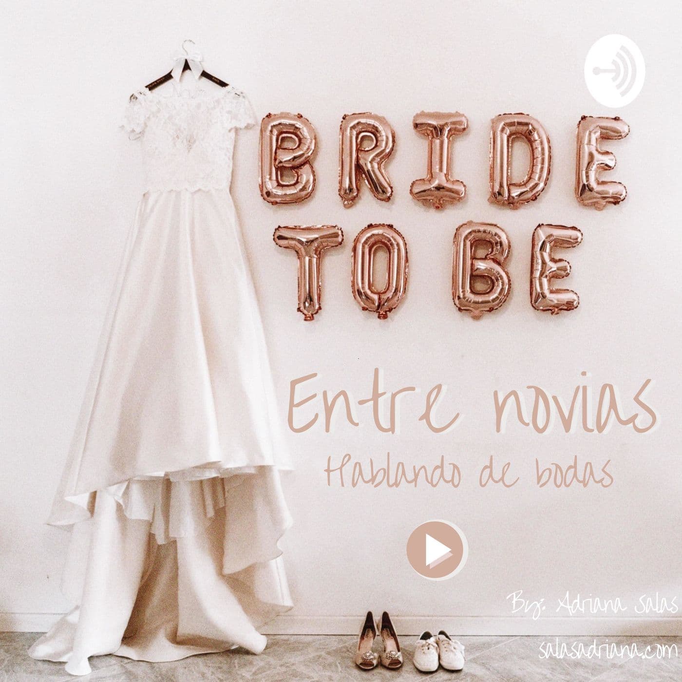 Entre novias, hablando de bodas! - Podcasts