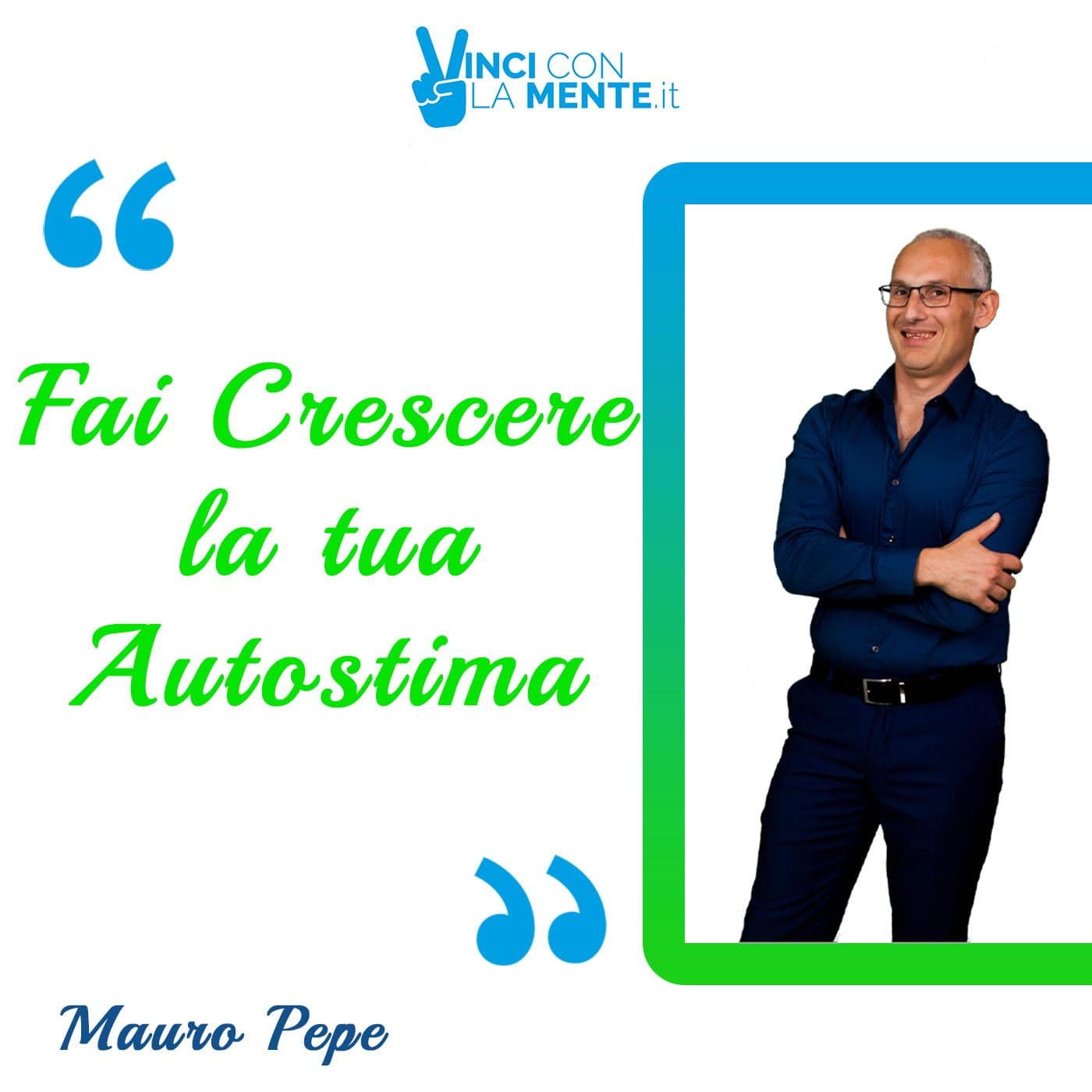 Fai crescere la tua autostima - Podcast