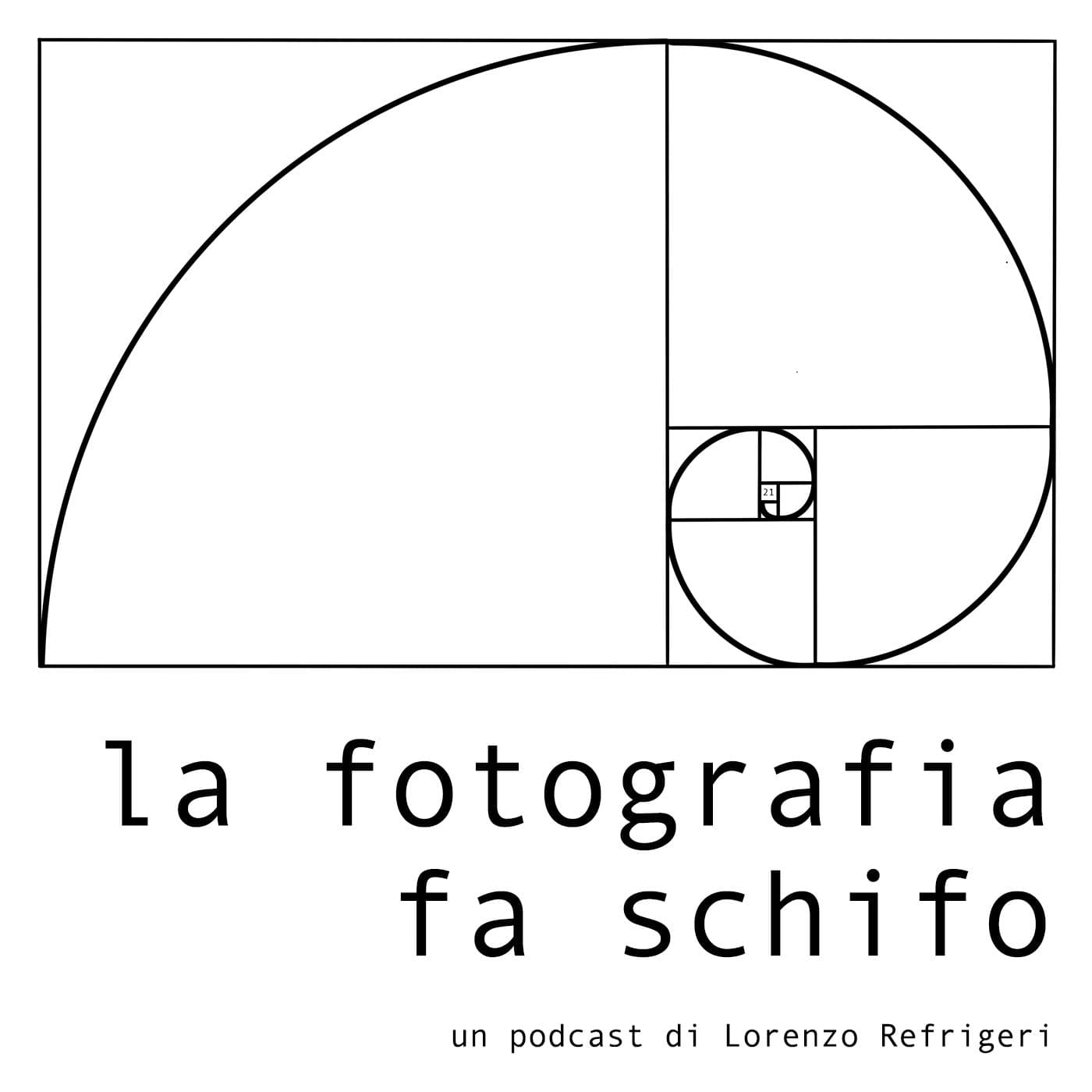 La Fotografia fa schifo! - Podcast