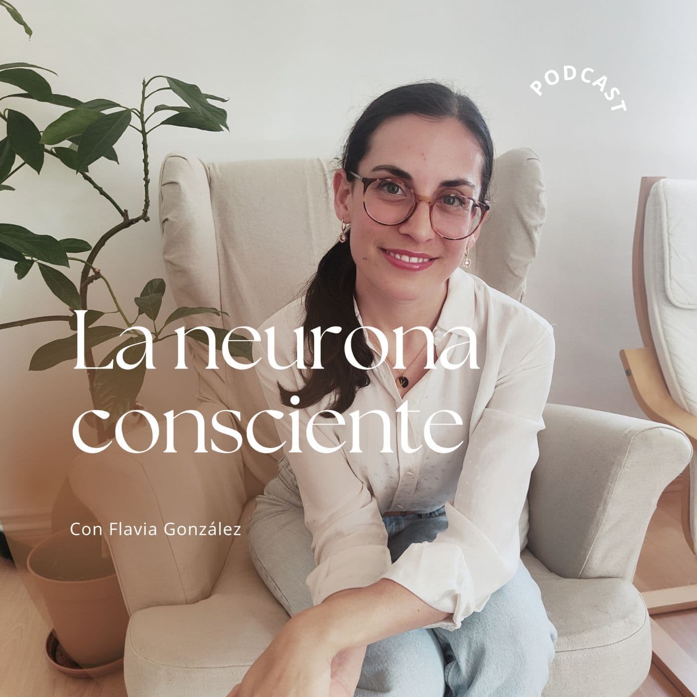 La neurona consciente - Podcasts
