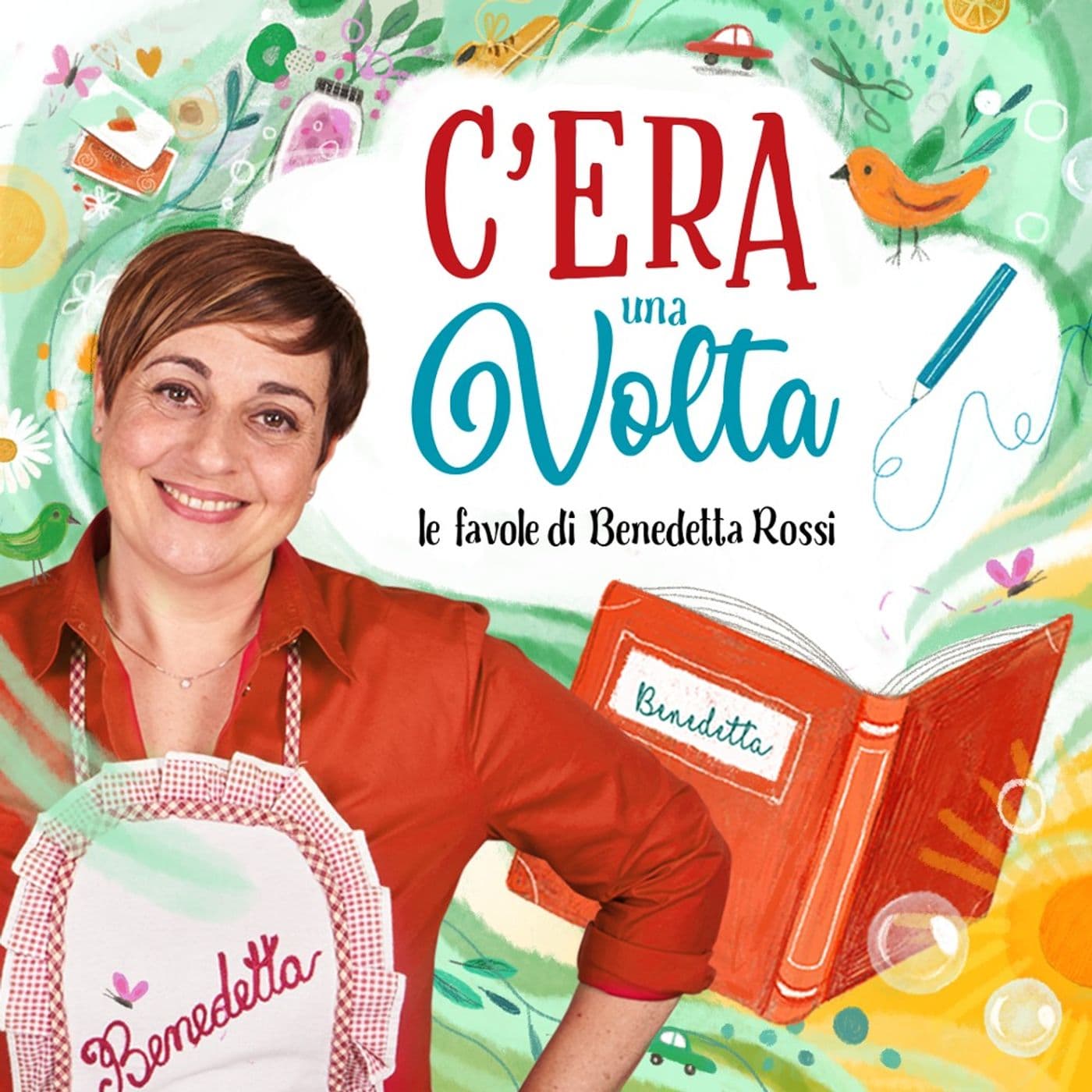 C'era una volta - Le Favole di Benedetta Rossi - Podcast