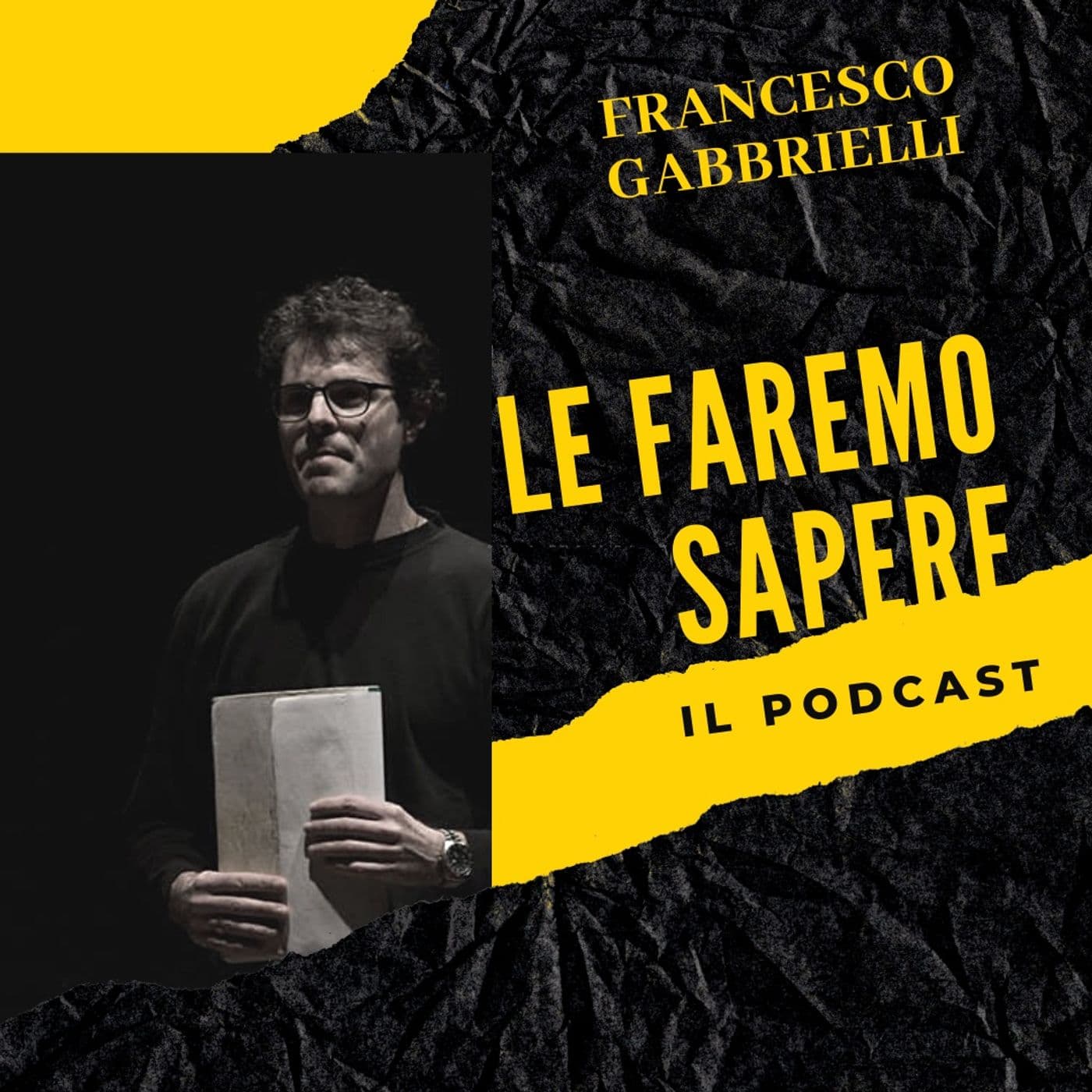 "Le faremo sapere" il Podcast - Podcast