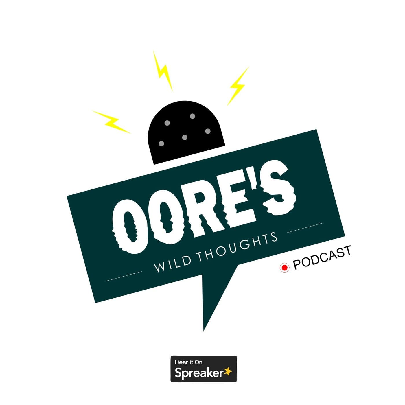 Oore's Wild Thoughts - Podcasts
