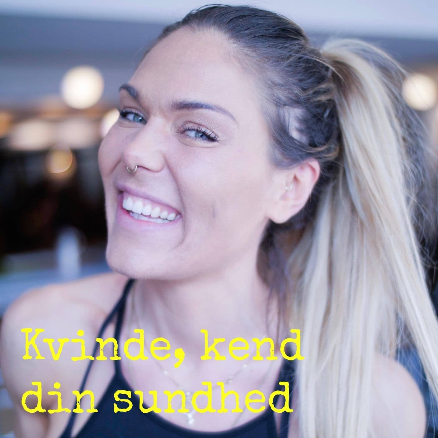 Kvinde, kend din sundhed - Podcasty