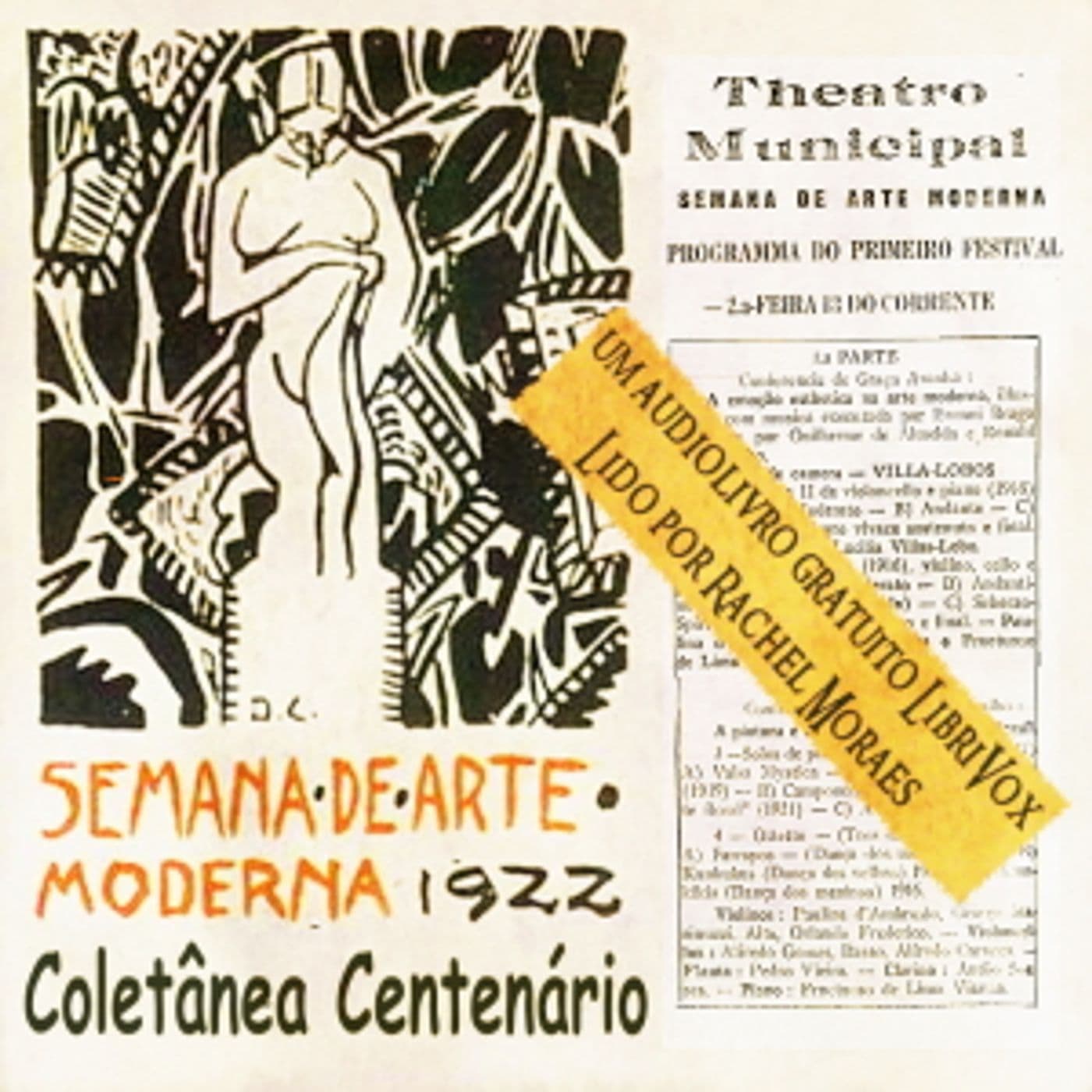 Semana de Arte Moderna de 1922 - Coletânea Centenário by Mário de Andrade (1893 - 1945), José Pereir - Podcasts