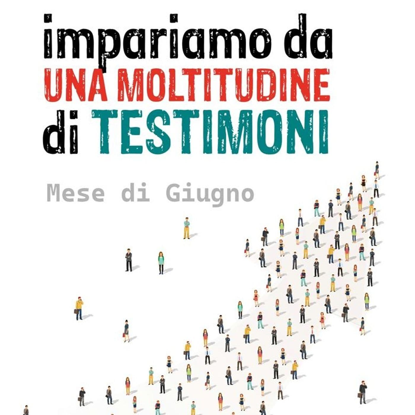 Una moltitudine di testimoni - Podcast