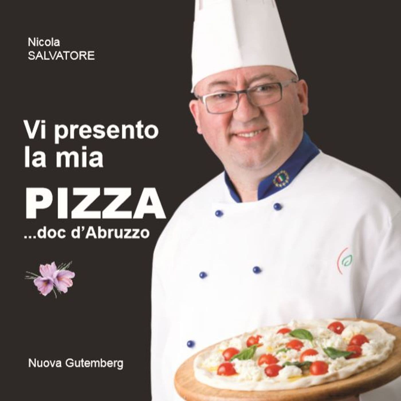 La Mia PIZZA Doc. Nicola SALVATORE - Podcast