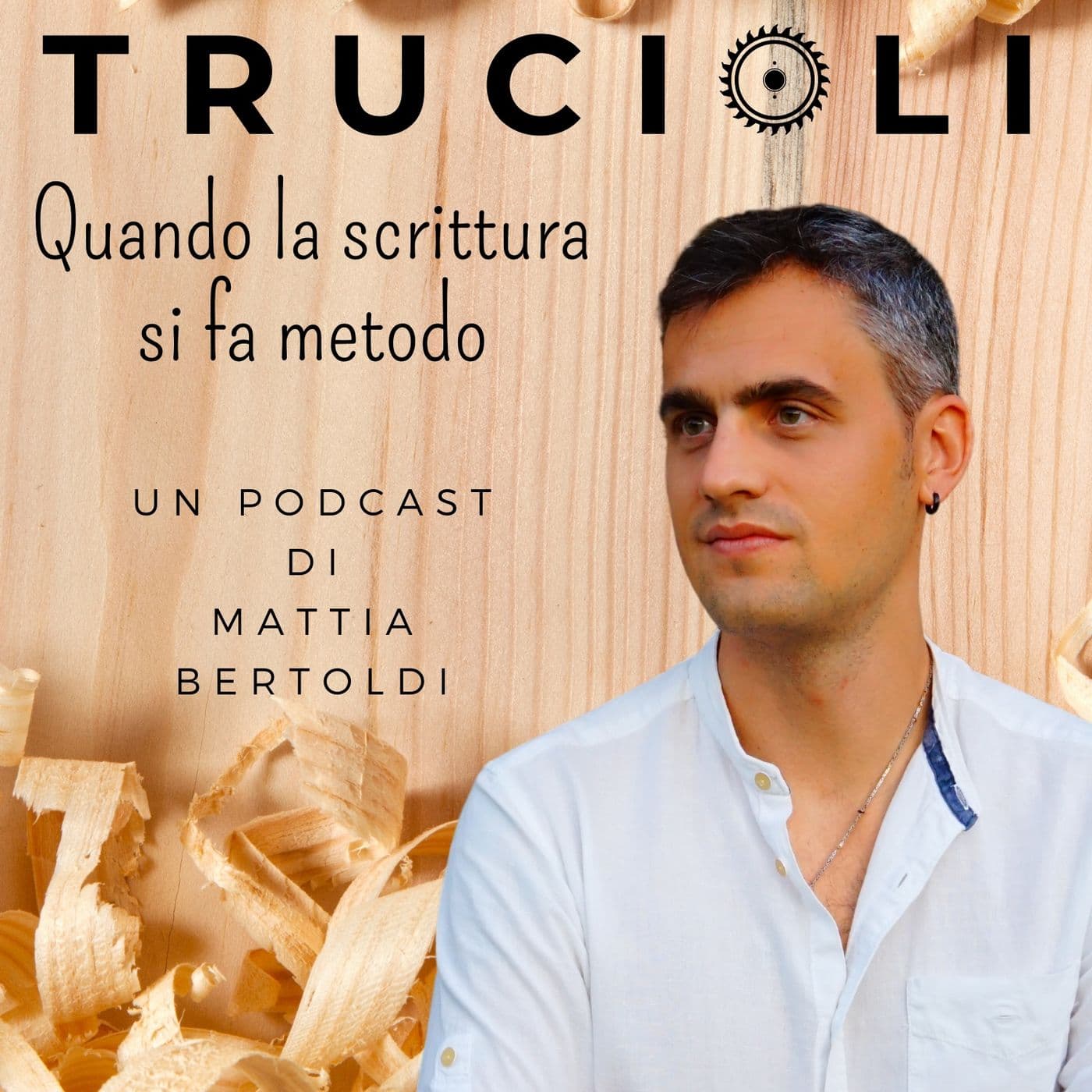 Trucioli - La scrittura è metodo - Podcast