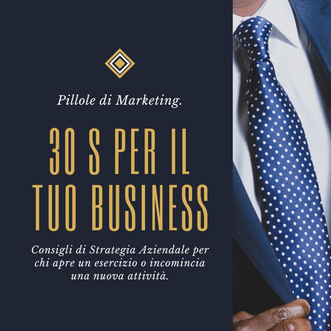30 secondi per il tuo business - Podcast
