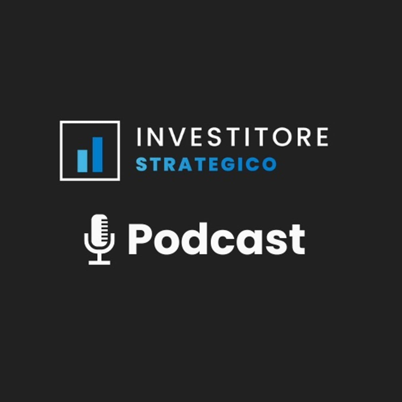 Investitore Strategico Podcast - Podcast