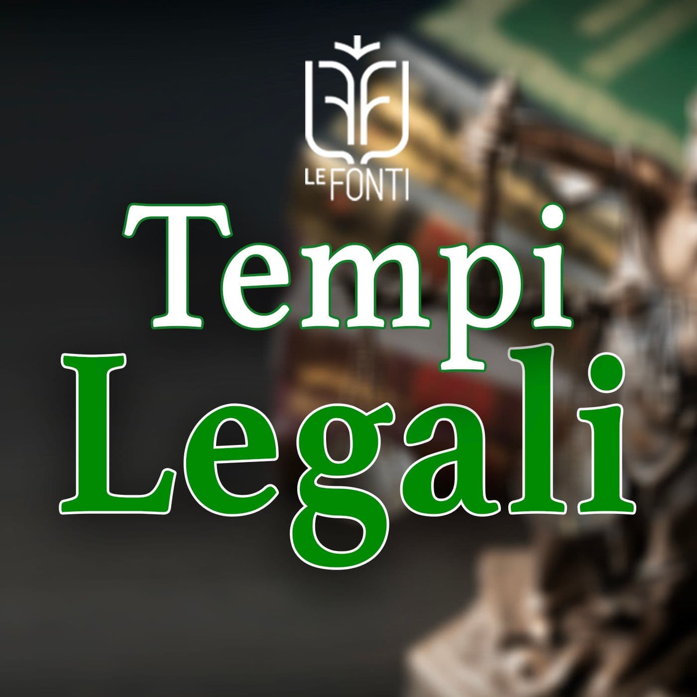 Tempi Legali - Podcasts