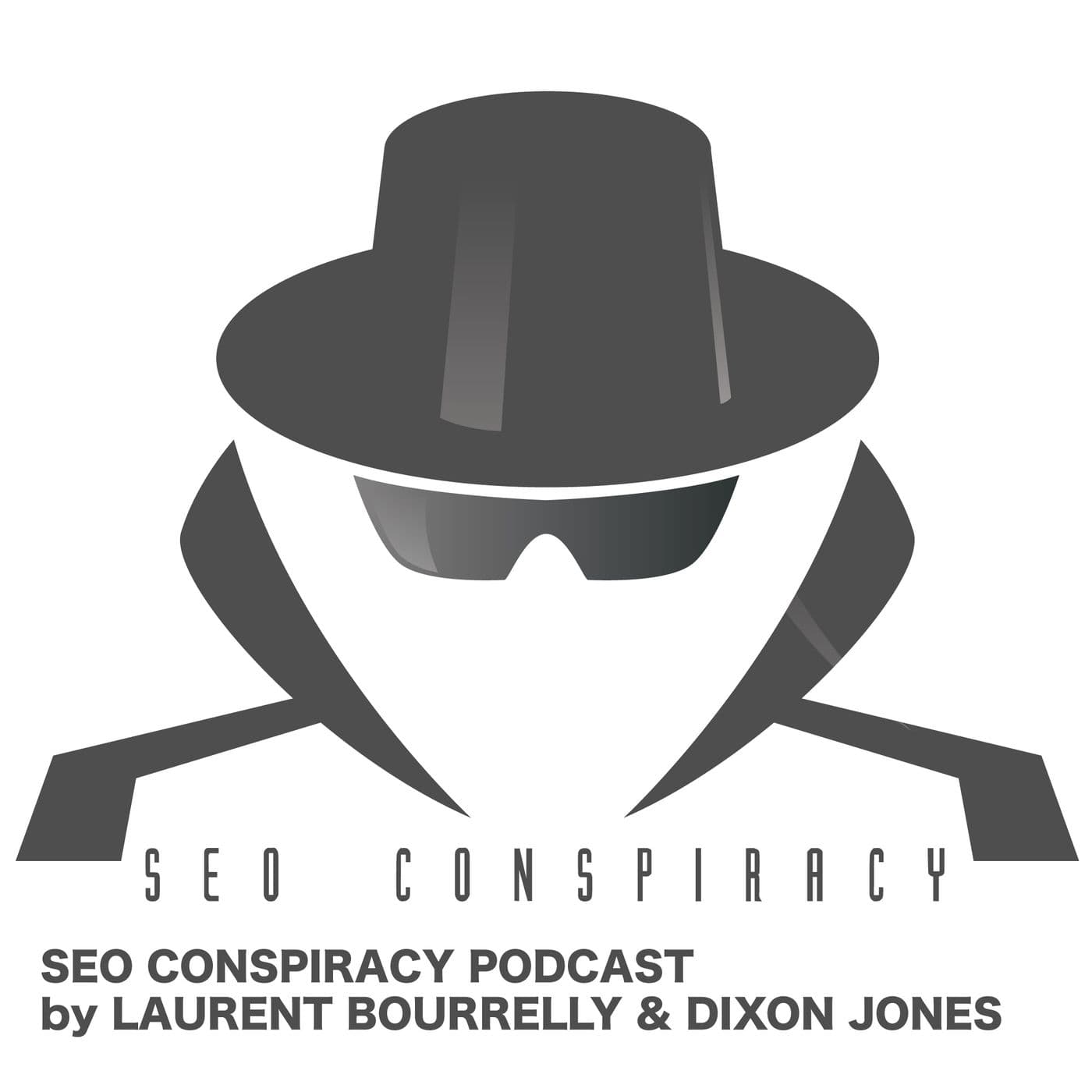 DEBUNK SEO MYTHS AND LEARN PROPER SEO WITH LAURENT BOURRELLY & DIXON JONES - Podcasts