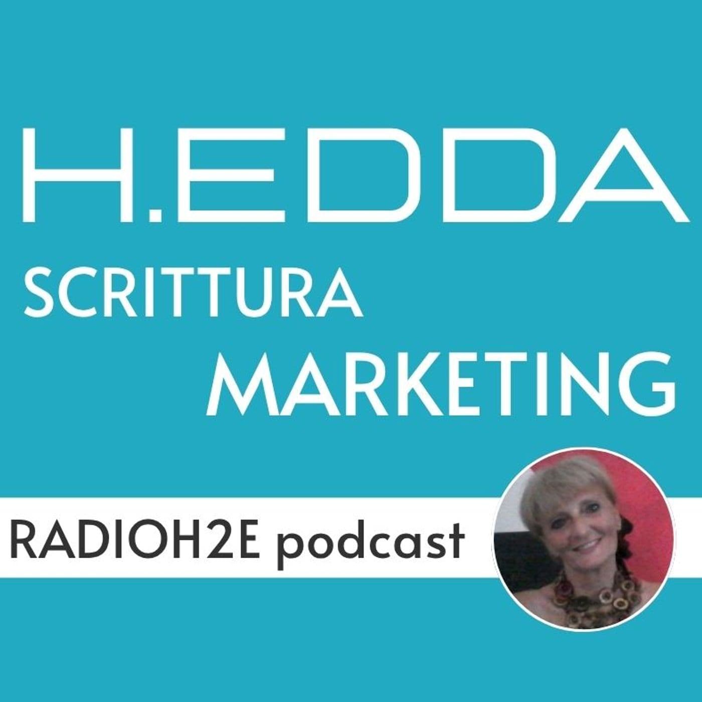 RADIOH2Epodcast H.EDDA Scrittura e Marketing - Podcast