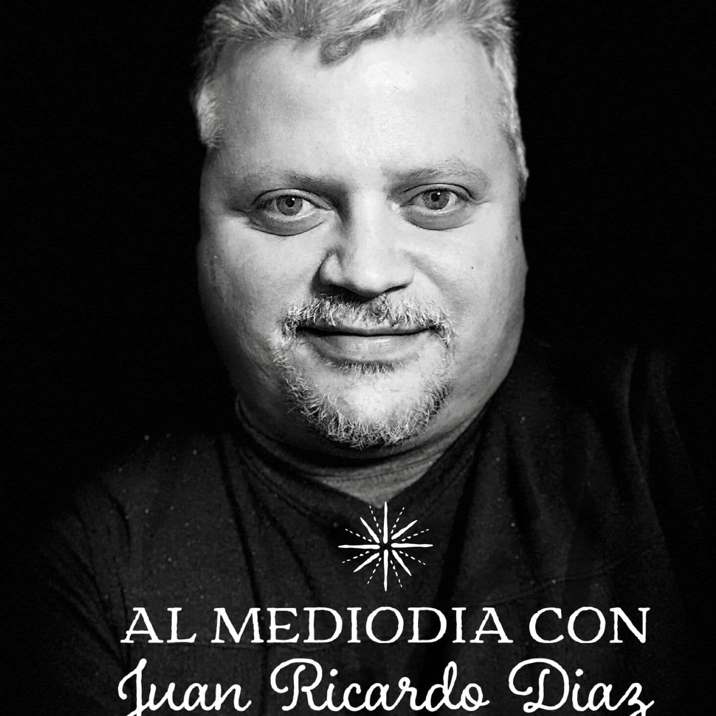 Al Mediodia con Juan Ricardo Diaz - Podcasts