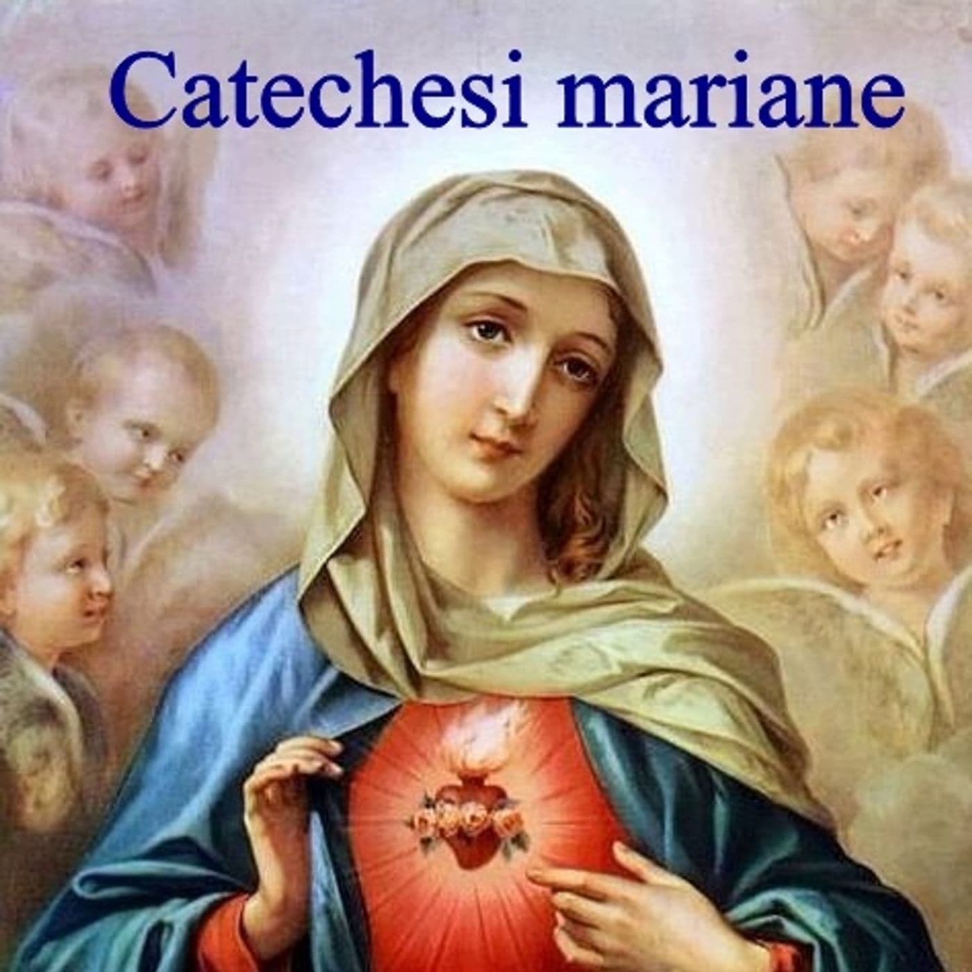Catechesi Mariane - Podcast