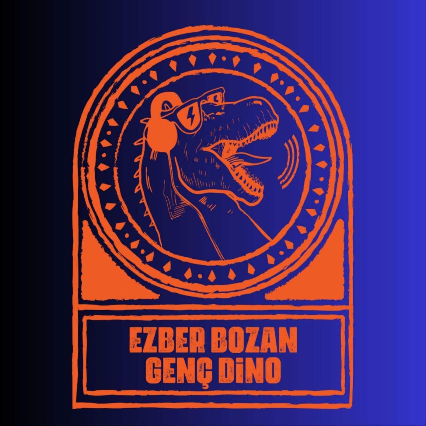 EzberBozanGençDino - Podcastler