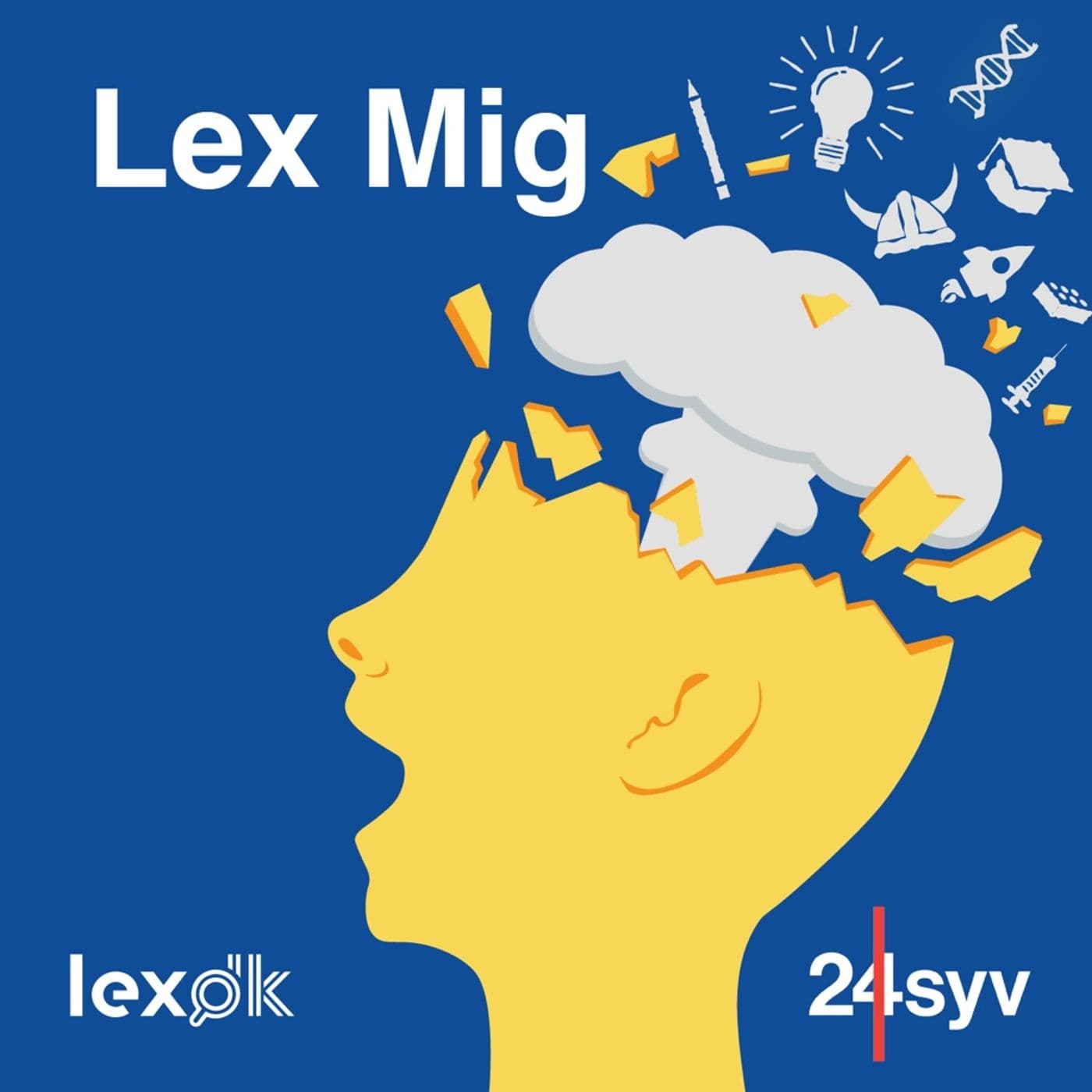 Lex Mig - Podcasts
