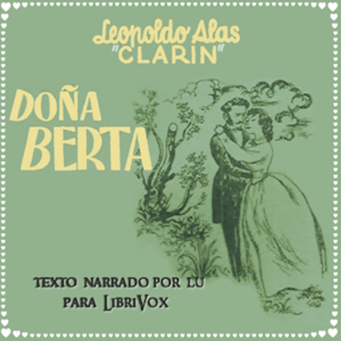 Doña Berta by Leopoldo Garcia Alas (1852 - 1901) - Podcasts