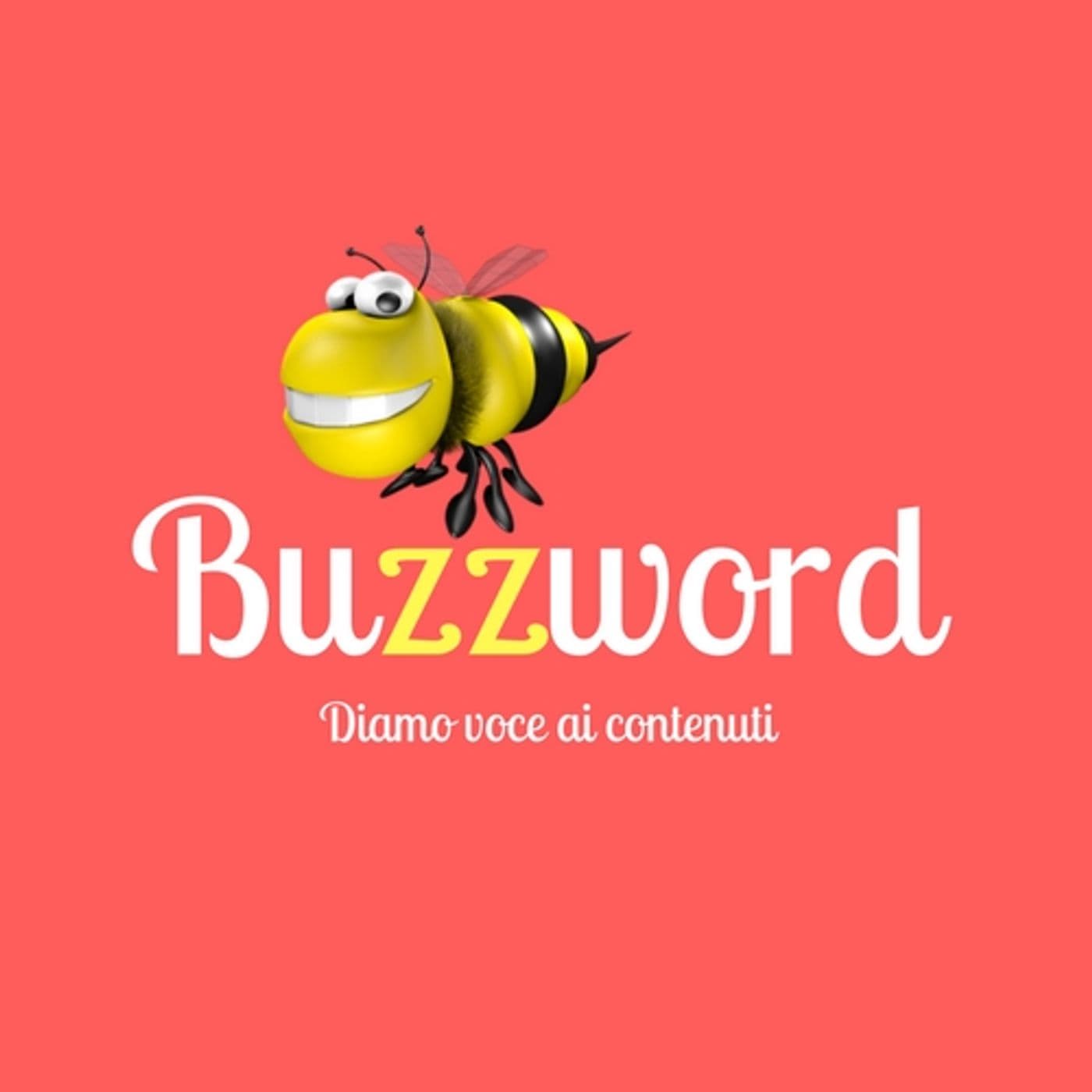 Buzzword - Diamo voce ai contenuti - Podcast