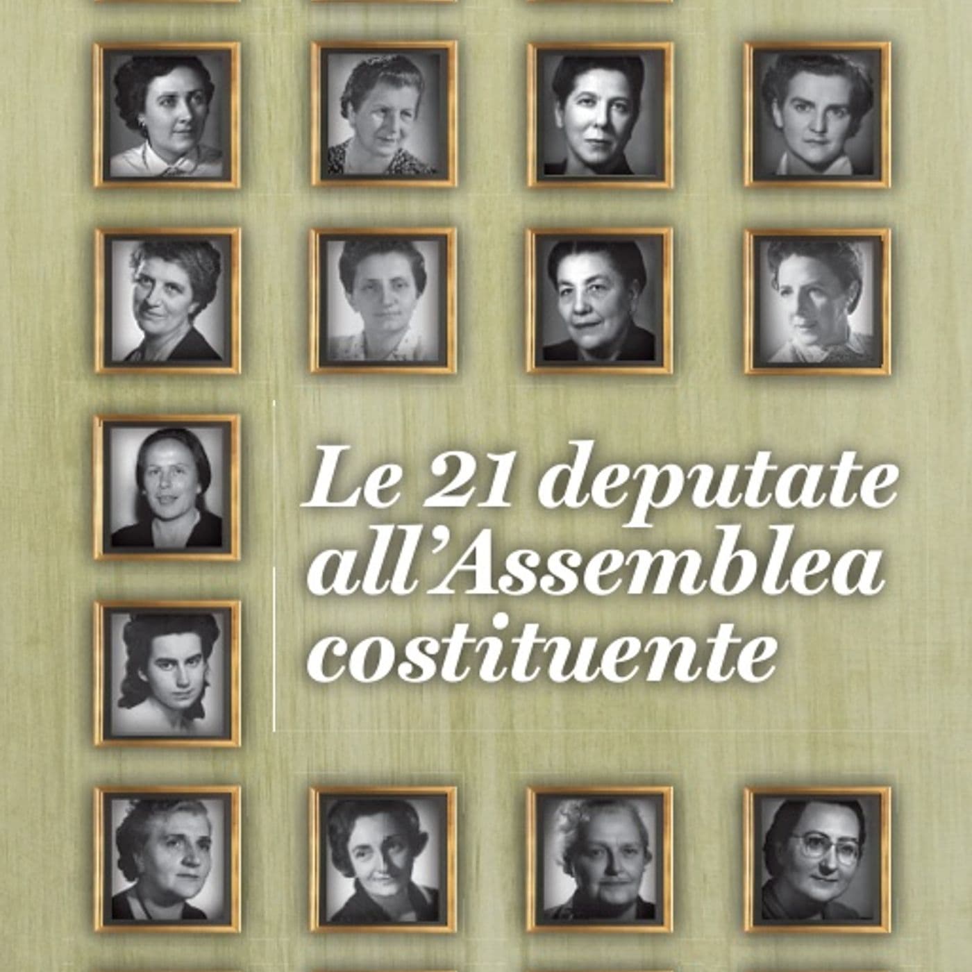 Le 21 deputate all'Assemblea Costituente - Podcast