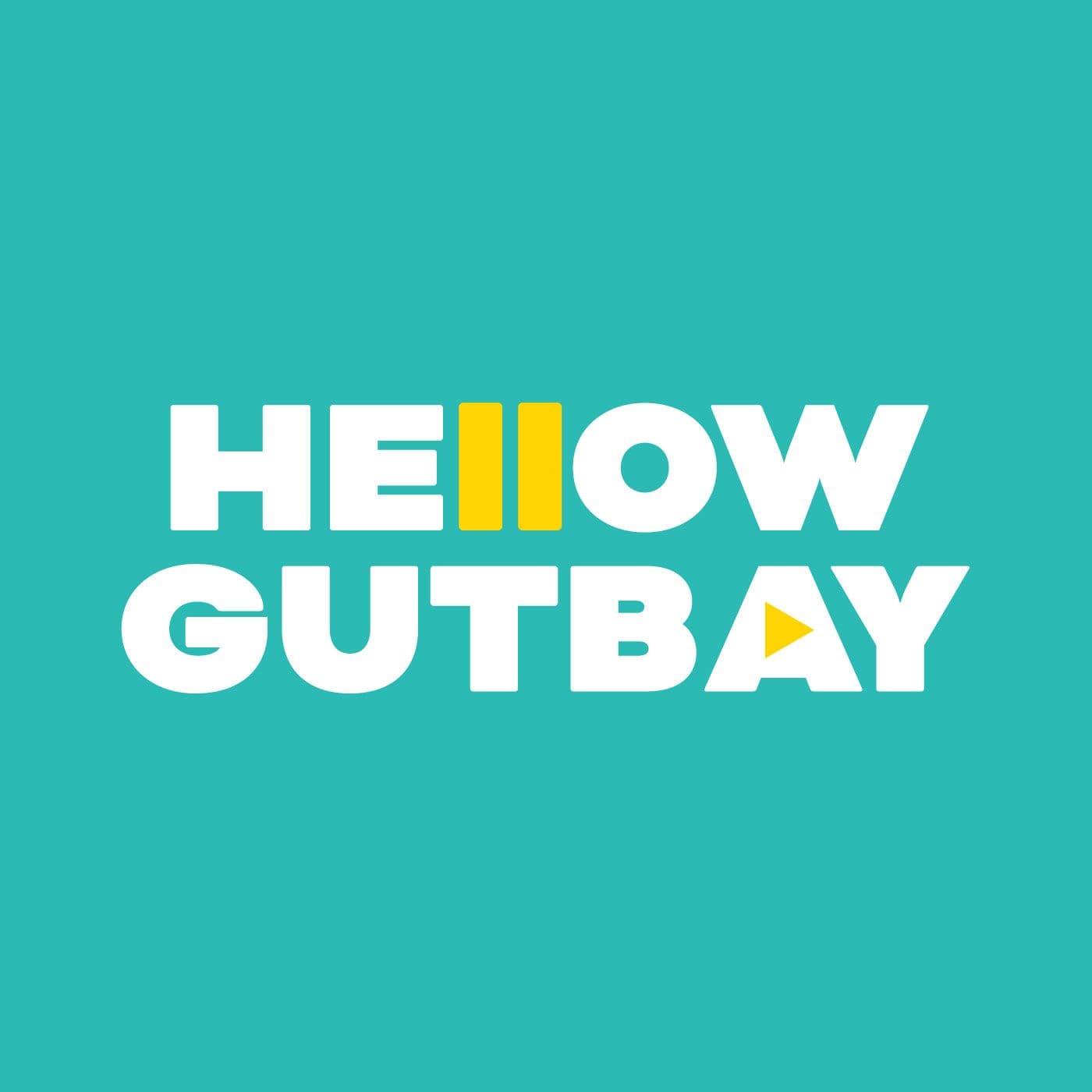 Hellow Gutbay - Podcasts