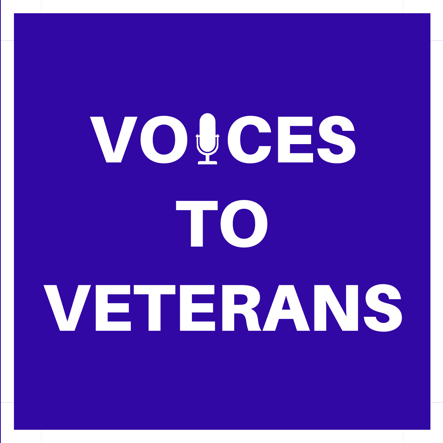 Voices To Veterans - Podcasts