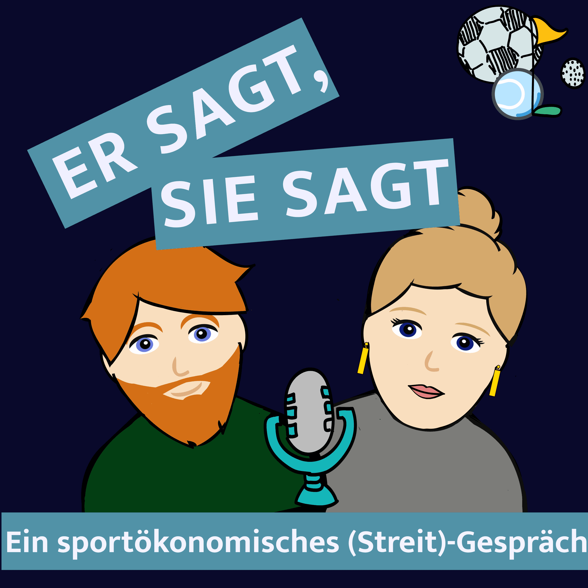 Er Sagt, Sie Sagt - Ein sportökonomisches (Streit) - Gespräch - Podcasts