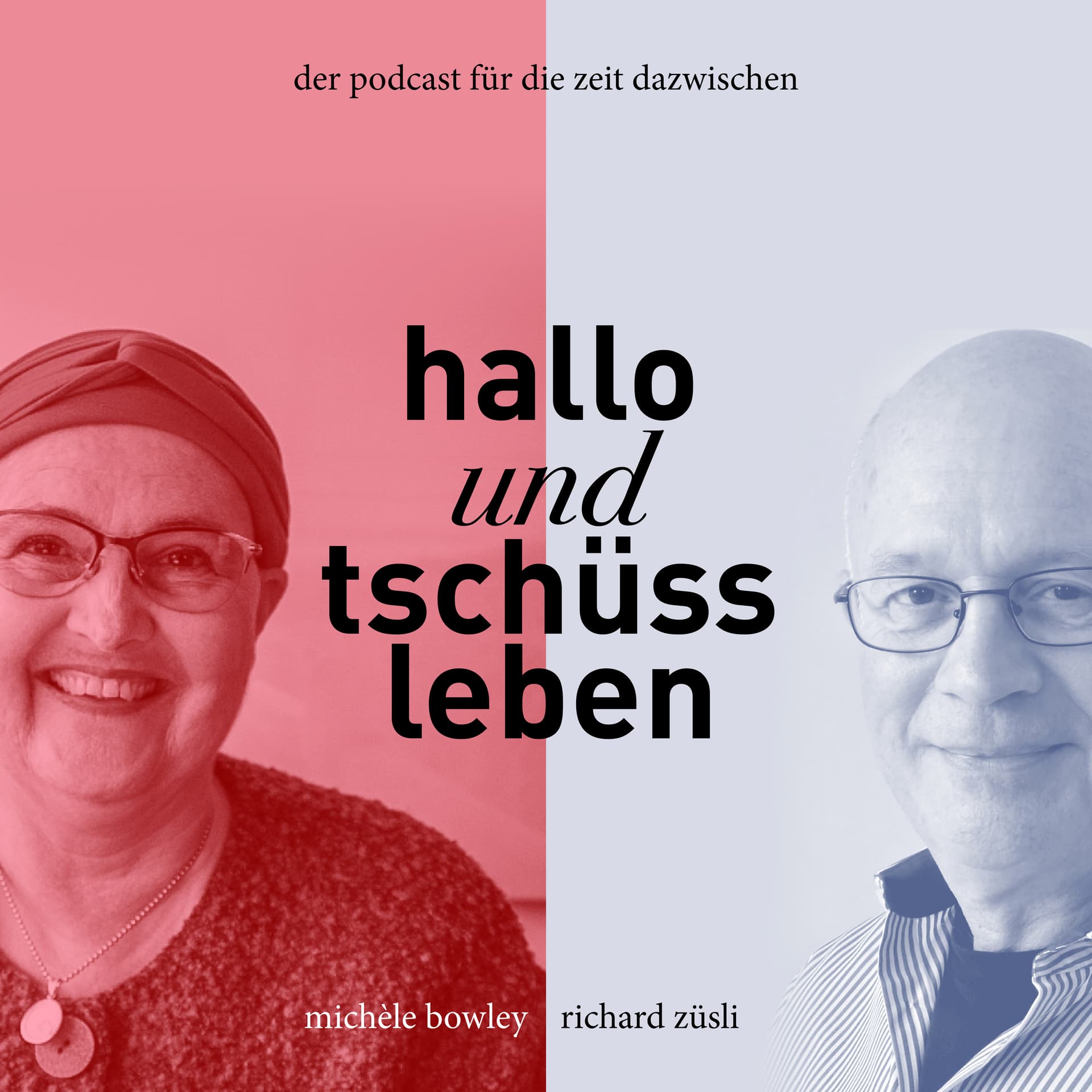 Hallo und Tschüss Leben - Podcasts