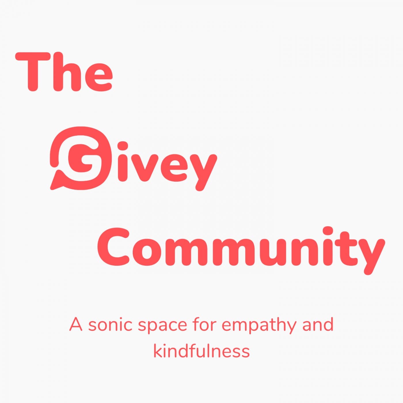 The Givey Community - Podcasts